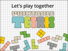 the words let's play together printable letters are arranged in squares and rectangles