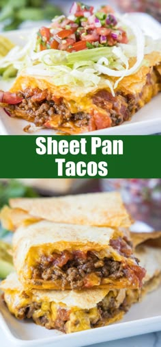 two plates with different types of food and the words sheet pan tacos on them