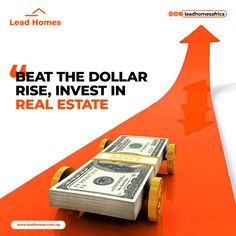 an orange road with money on it and the words beat the dollar rise, invest in real estate