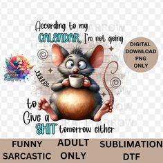 Sublimation Designs For Coffee Mugs, Sublimation Mugs Ideas Funny, Coffee Mug Sublimation, Sarcastic Mugs, Sarcastic Coffee Mugs, Wood Signs Sayings, Funny Day Quotes, Chicken Humor, Memes Sarcastic