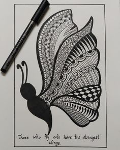 a black and white drawing of a butterfly with the words, those who fly lead have the deepest wings