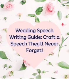 wedding speech writing guide craft a speech they'll never forget forget forgot to do