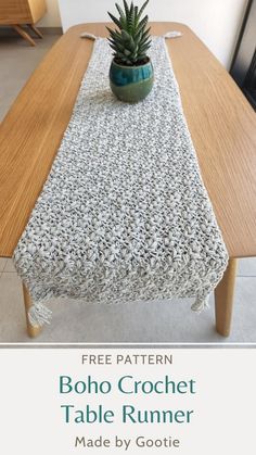 a table runner with a potted plant on it and text overlay that reads free pattern boho crochet table runner made by goite