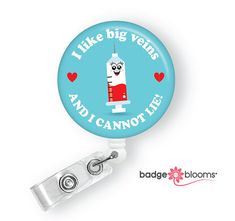 Selena Syringe I Like Big Veins and I cannot Lie! Medical Lab Gift Phlebotomist Badge Reels Phlebotomy Gifts Cute Badge Reels and Badge ID Holders by BadgeBlooms Phlebotomy Humor, Medical Assistant Humor, Funny Labs, Nursing Board, Laboratory Technician, Blood Bank