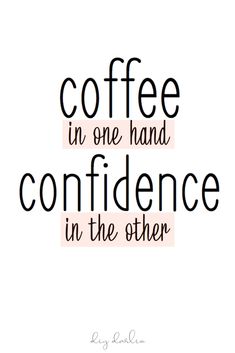 coffee in one hand and confience in the other quote by g s lewis