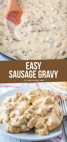 sausage gravy is an easy and tasty side dish that everyone will love