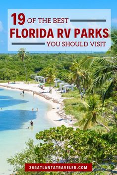 the beach with palm trees and people walking on it, text overlay reads 17 relaxing & fun florida beaches for families