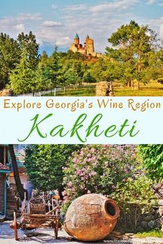 an image of a book cover with the title explore georgia's wine region kasheti