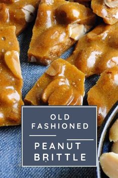 old fashioned peanut brittle recipe with text overlay