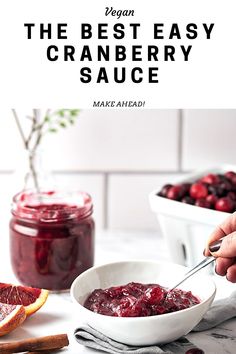 cranberry sauce in a white bowl with orange slices on the side and text overlay that reads vegan the best easy cran cranberry sauce