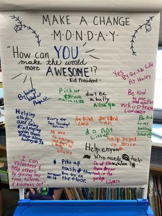 a bulletin board with writing on it that says make a change monday