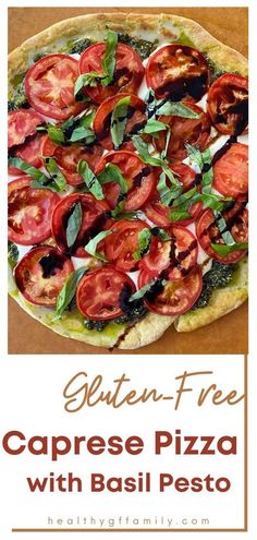 a pizza topped with tomatoes and basil on top of a wooden cutting board next to a text overlay that reads gluten - free caprese pizza with basil