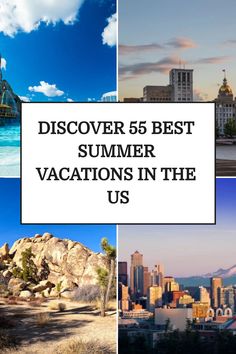 Discover 55 best summer vacations in the US highlighted by nature and cityscapes. Ultimate Summer Bucket List, Summer Vacation Spots, Summer Bucket List, Summer Destinations