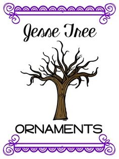 a sign that says jese tree ornaments with a tree in the middle