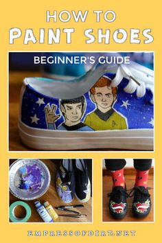 shoes painted with star trek characters and the words how to paint shoes beginner's guide