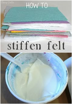 how to make stiffen felt for crafting and diy projects with pictures overlay