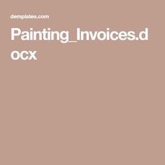 the words painting invoicesd ocx are white on a brown background