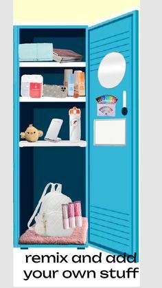 an open blue locker with items in it and the caption reads, remix and add your own stuff