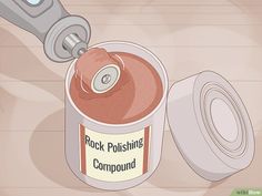 a can of rock polishing compound being opened