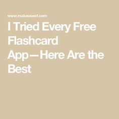 the text i tried every free flashcard app here are the best