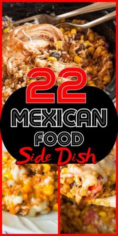 mexican food with the title 22 mexican food side dish