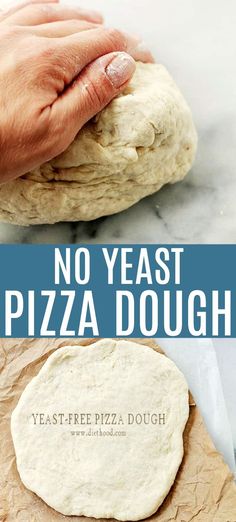 no yeast pizza dough is easy to make