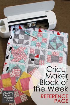 an image of a quilter's block with the words cricut maker on it