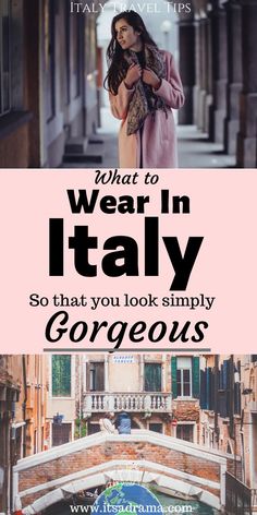 the words what to wear in italy so that you look simply gorgeous