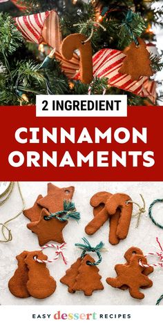 homemade cinnamon ornament ornaments with text overlay that reads, 2 ingredient cinnamon ornaments