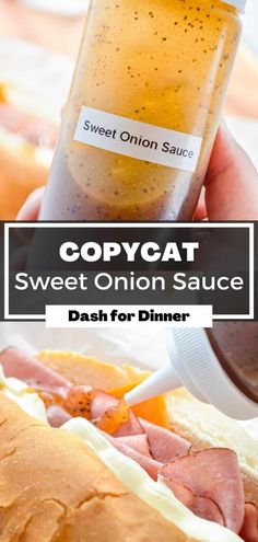 a person holding a jar of soup in their hand with the text copycat sweet onion sauce dash for dinner