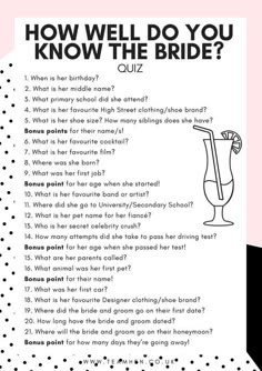 a black and white photo with the words how well do you know the bride?