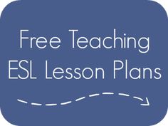 a blue speech bubble with the words free teaching esl lesson plans