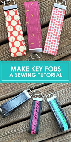 four key fobs are shown with the words make key fobs a sewing pattern