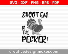 Shootem In The Pecker! SVG PNG Cutting Printable Files Last Day Of The Year Quotes, Hunting Room Ideas Man Caves, Room Ideas Men, Christmas Crafts To Make And Sell, Underground Film, Hobbies For Adults, American Flag Art