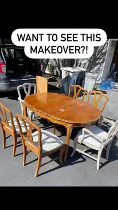 a wooden table with chairs around it that says want to see this makeover?