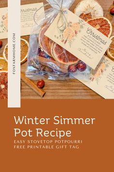 the cover of winter summer pot recipe with orange slices and cinnamons on it, surrounded by other items