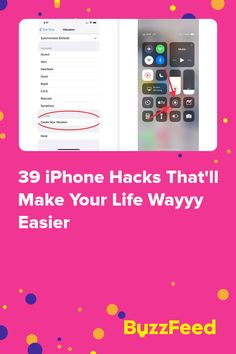 the text reads 37 iphone hacks that'll make your life way easier buzzfeed