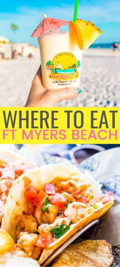 there is a taco and drink on the beach with text overlay that reads, where to eat summer's brunch