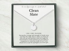 "Divorce necklace for her * I do I did I'm done * New beginnings gift for women * Clean slate charm necklace * Fresh start divorcee gift Sometimes life gives us challenges that can be overwhelming. But from those times of hardship, new strength arises. Celebrate the beauty of new beginnings with this elegant necklace gift with meaningful quote message. Featuring shiny \"blank slate\" gold vermeil or sterling silver disc, symbolizing all the possibilities of new beginnings. Add an initial(s) to m Dog Loss Sympathy, Quote Message, Divorce Gift, Initial S, Start Cleaning, Blank Slate, Gold Vermeil Jewelry, Clean Slate, Bride And Groom Gifts