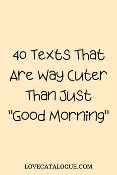 Cute Good Morning Texts, Morning Texts For Him, Good Morning Quotes For Him, Filmy Vintage, Morning Quotes For Him, Good Morning Love Messages, Morning Texts, Messages For Him, Good Morning Texts