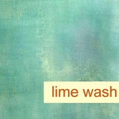 a blue and green background with the words lime wash written in orange on it's left side