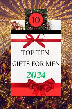 a sign that says top ten gifts for men in front of christmas trees and lights