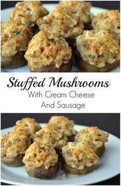 stuffed mushrooms with cream cheese and sausage on a white plate next to the same image