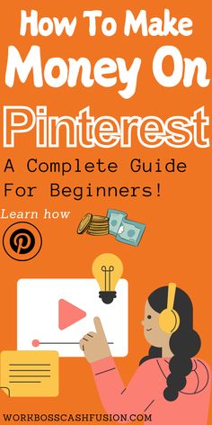 how to make money on pinterest a complete guide for beginners learn how