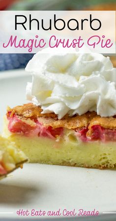 a slice of rhubarb magic crust pie with whipped cream on top