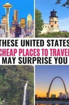 the united states with text overlay that reads, these united states cheap places to travel may surprise you