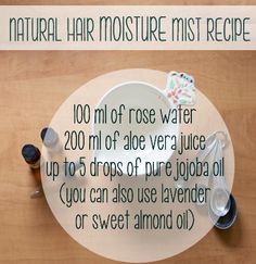 DIY: Natural Hair Moisture Mist Scalp Products, Diy Hair Products Recipes, Diy Natural Hair, Loc Nation, Moisture Mist, Natural Hair Diy, Ayurvedic Healing, Homemade Hair, Hair Care Recipes