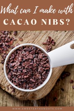 A cup of cacao nibs Easy Truffle Recipe, Cacao Powder Recipe, Cacao Nibs Recipes, Healthy Cocoa, Truffle Recipe Easy, Vegan Truffles, Easy Truffles, Cacao Recipes, Baking Cocoa