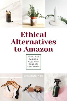 the cover of an article about ethica alternatives to amazon, with images of clothes and cleaning products