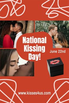 the national kissing day flyer is shown in red and white, with photos of two people kissing